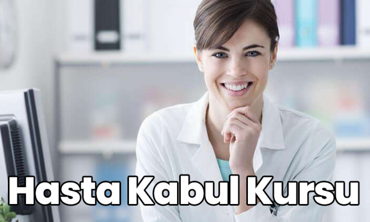 Hasta Kayıt Kabul Eğitimi ( Tıbbı Sekreterlik)