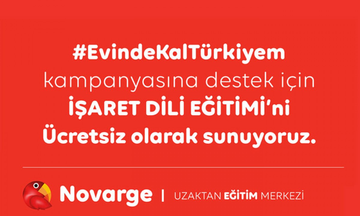 #evindekaltürkiyem kampanyasına destek için İŞARET DİLİ EĞİTİMİ’ni Ücretsiz olarak sunuyoruz